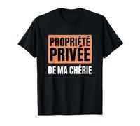 Propriété Privée De Ma Chérie Humour Couple Homme Drôle T-Shirt