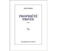 Propriété privée Julia Deck (Auteur)
