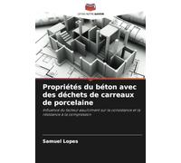Propriétés du béton avec des déchets de carreaux de porcelaine: Influence du facteur eau/ciment sur la consistance et la résistance à la compression