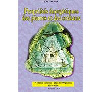 Propriétés Énergétiques Des Pierres Et Des Cristaux
