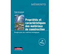 Propriétés et caractéristiques des matériaux de construction