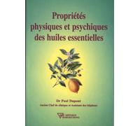 Propriétés physiques et psychiques des huiles essentielles