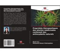Propriétés Thérapeutiques Des Plantes Médicinales Contenant Des Antioxydants Naturels