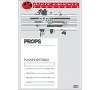Props - Passport 2002 (White Knuckle Extreme) [Import USA Zone 1]