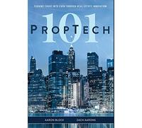 Proptech 101: Turning Chaos into Cash Through Real Estate Innovation