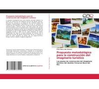 Propuesta Metodológica Para La Construcción Del Imaginario Turístico