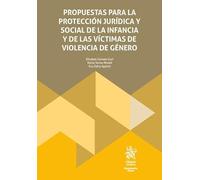 Propuestas para la protección jurídica y social de la infancia y de las mujeres víctimas de violencia de género