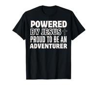 Propulsé par Jésus Fier à l'aventurier Christian Faith T-Shirt