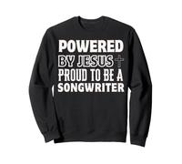 Propulsé par Jésus Fier d'être auteur-compositeur chrétien Sweatshirt