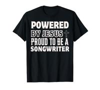 Propulsé par Jésus Fier d'être auteur-compositeur chrétien T-Shirt Graphique avec Valeur