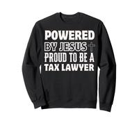 Propulsé par Jésus Fier d'être Avocat Fiscal chrétien Sweatshirt