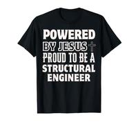 Propulsé par Jésus Fier d'être ingénieur structurel chrétien T-Shirt Graphique avec Valeur