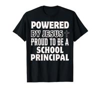 Propulsé par Jésus Fier d'être Le Principal chrétien de l'école T-Shirt Graphique avec Valeur