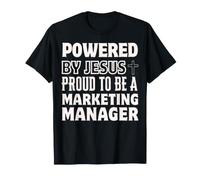 Propulsé par Jésus Fier d'être Responsable Marketing chrétien T-Shirt