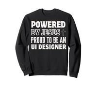 Propulsé par Jésus Fier d'être Un Designer chrétien d'interface utilisateur Sweatshirt