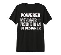 Propulsé par Jésus Fier d'être Un Designer chrétien d'interface utilisateur T-Shirt Haut de Gamme