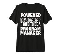 Propulsé par Jésus Fier d'être Un gestionnaire de Programme chrétien T-Shirt Haut de Gamme
