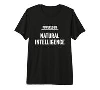 Propulsé par l'intelligence Naturelle T-Shirt Haut de Gamme