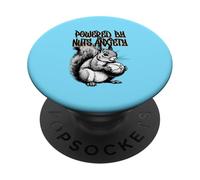 Propulsé par Nuts and Anxiety Funny Squirrel Mental Health PopSockets PopGrip Adhésif