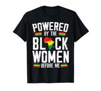 Propulsé par The Black Women Before Me, Mois de l'histoire des Noirs T-Shirt Graphique avec Valeur, Homme, Noir, S