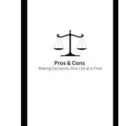 Pro's & Con's: Descision Making, One list at a Time