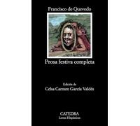 Prosa festiva completa/ Complete Festive Prose