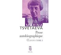 Prose autobiographique: Oeuvres, t. 1