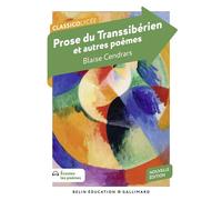Prose du Transsibérien et autres poèmes - Blaise Cendrars - Belin Education - Gallimard - broché - Scolaire / Universitaire