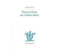 Prose et rimes de l’amour menti - Jacques Réda - Fata Morgana - broché - Poésie