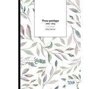 Prose poétique 2019 - 2025 - Gilles Garnier - Nombre 7 - broché - Poésie