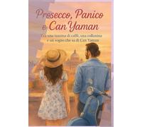 Prosecco, panico e Can Yaman: Un amore vero, tra prosecco, inciampi, sogni e collanine