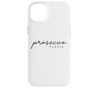 Prosecco Please X Champagne Vin Mousseux Vino Prosecco Mood Coque pour iPhone 14 Plus