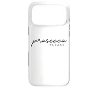 Prosecco Please X Champagne Vin Mousseux Vino Prosecco Mood Coque pour iPhone 17 Pro Max