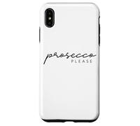 Prosecco Please X Champagne Vin Mousseux Vino Prosecco Mood Coque pour iPhone XS Max