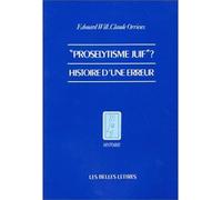 "Prosélytisme juif"? Histoire d'une erreur - Edouard Will - Belles Lettres - broché - Livre