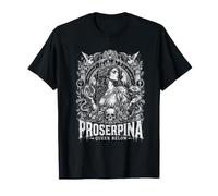 Proserpina sous Descendit Ut Renascar T-Shirt