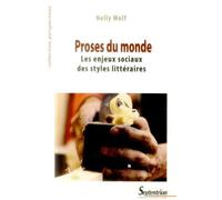 Proses du monde Les enjeux sociaux des styles litteraires - Nelly Wolf - Presses Universitaires Du Septentrion Editions - broché - Essai
