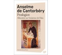 Anselme De Cantorbery – Proslogion – Traduction Bernard Pautrat – Poche (Flammarion)