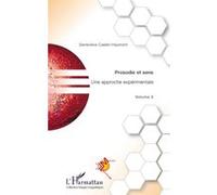 Prosodie et sens Volume 2 Une approche expérimentale - Geneviève Caelen-Haumont - L'harmattan - broché - Essai