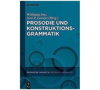 Prosodie Und Konstruktionsgrammatik