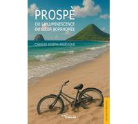 Prospè ou la luminescence du sieur Borrhomée
