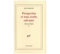 Jean Dubuffet – Prospectus et tous écrits suivants – Tome 2 – Broché