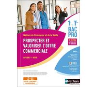 Dominique Beddeleem – Prospecter & valoriser l'offre commerciale – Opt. B – 1re/Tle Bac Pro – Broché