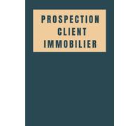 Prospection Client Immobilier: parfait pour un agent immobilier en prospection, rédaction rendez vous client, prospection clients immobilier, prospection immobilier
