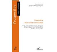 Prospective d'un monde en mutation