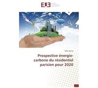 Prospective Énergie-Carbone Du Résidentiel Parisien Pour 2020