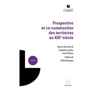 Prospective et co-construction des territoires au XXIe siècle - Isabelle Laudier - Hermann - broché - Essai