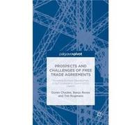 Prospects and Challenges of book Trade Agreements - Tim Rogmans - Palgrave Macmillan - Livre en Anglais - Hardback Tim RogmansTim Rogmans (Auteur)
