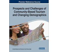 Prospects And Challenges Of Community-Based Tourism And Changing Demographics