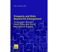 Prospects And Risks Beyond Eu Enlargement
